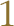 1